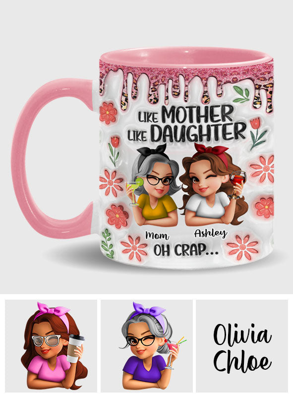 Like Mother Like Daughter - Personalized Mother Accent Mug