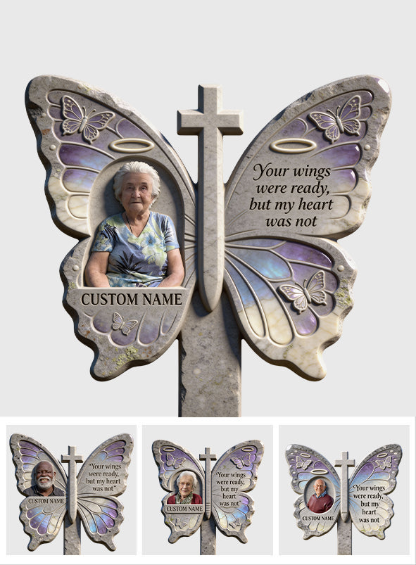 Your Wings Were Ready - Personalized Memorial Acrylic Garden Sign/ Acrylic Plaque Sign
