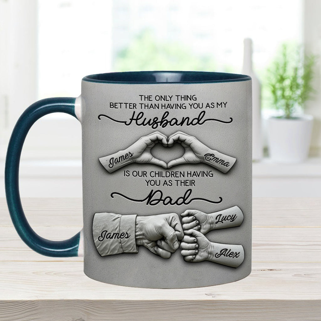 First Husband Now Daddy - Personalized Father Accent Mug