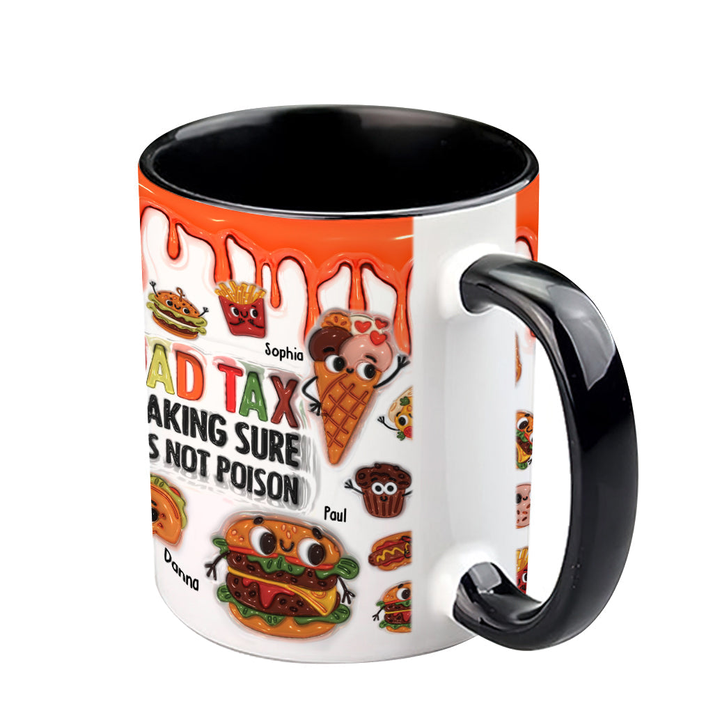 Dad Tax - Personalized Father Accent Mug