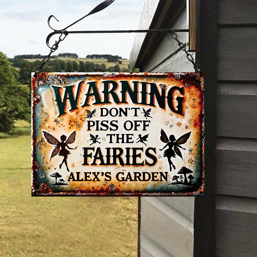 Don't Piss Off The Fairies - Personalized Gardening Rectangle Metal Sign