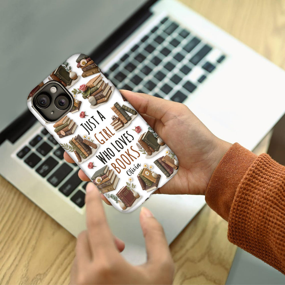 Just A Girl Who Loves Books - Personalized Book Full Print Phone Case