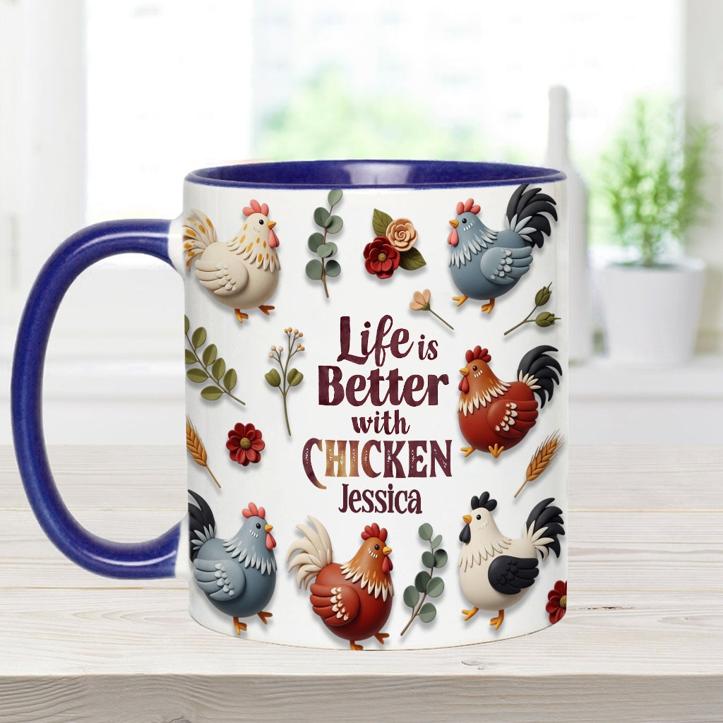 Life Is Better With Chicken - Personalized Chicken Accent Mug