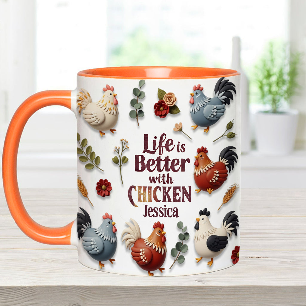 Life Is Better With Chicken - Personalized Chicken Accent Mug