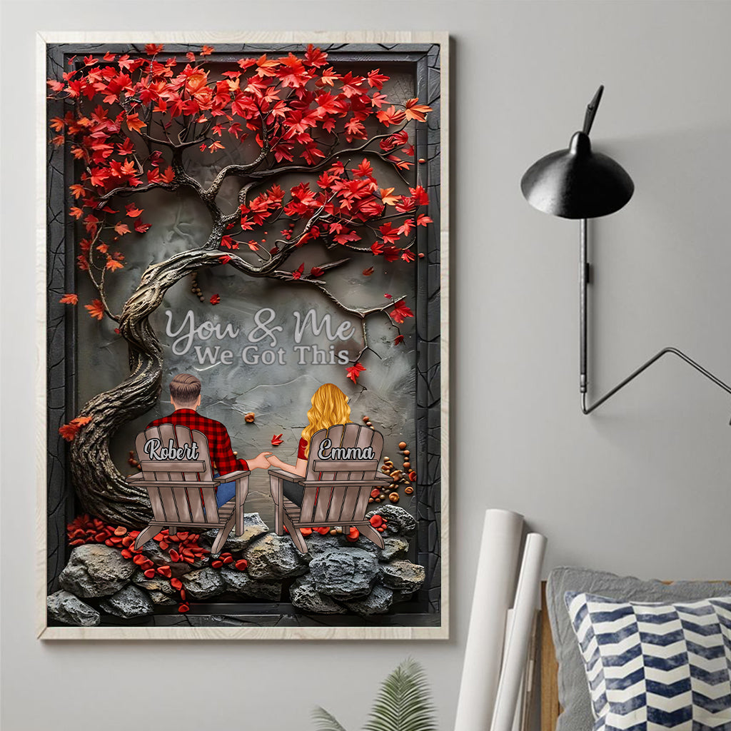 You & Me We Got This - Personalized Couple Canvas And Poster