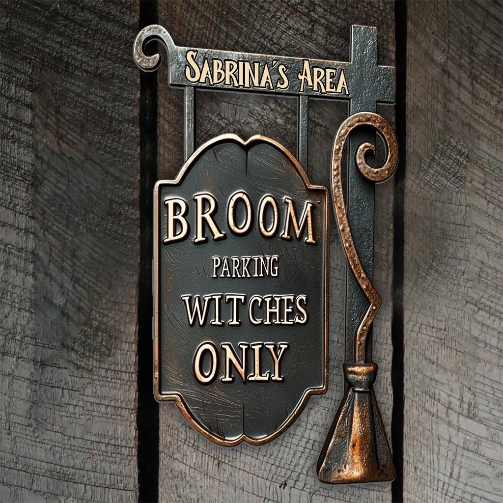 Broom Parking Witches Only - Personalized Witch Cut Metal Sign