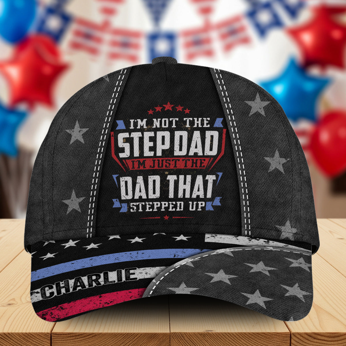 The Dad That Stepped Up - Personalized Father Classic Cap