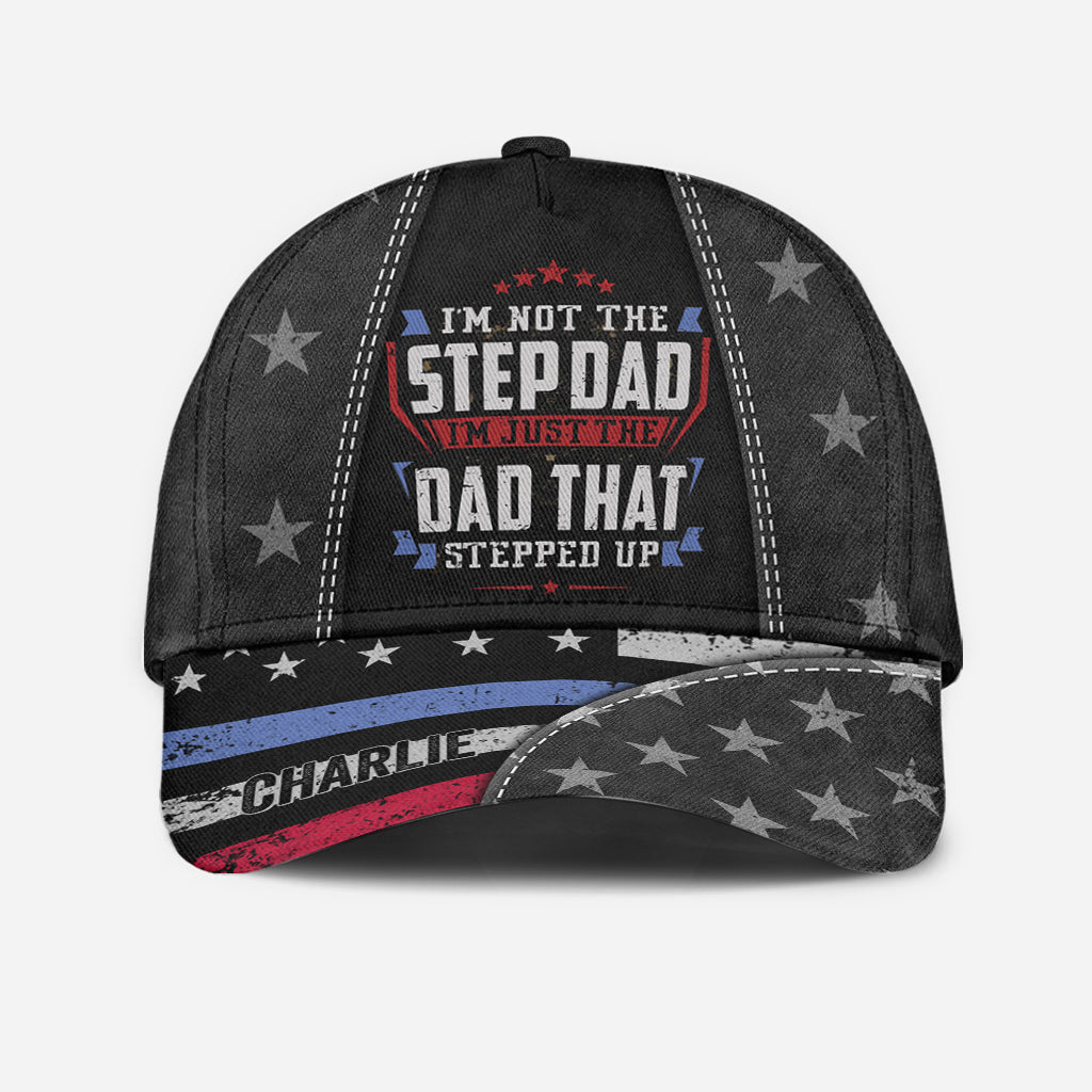 The Dad That Stepped Up - Personalized Father Classic Cap
