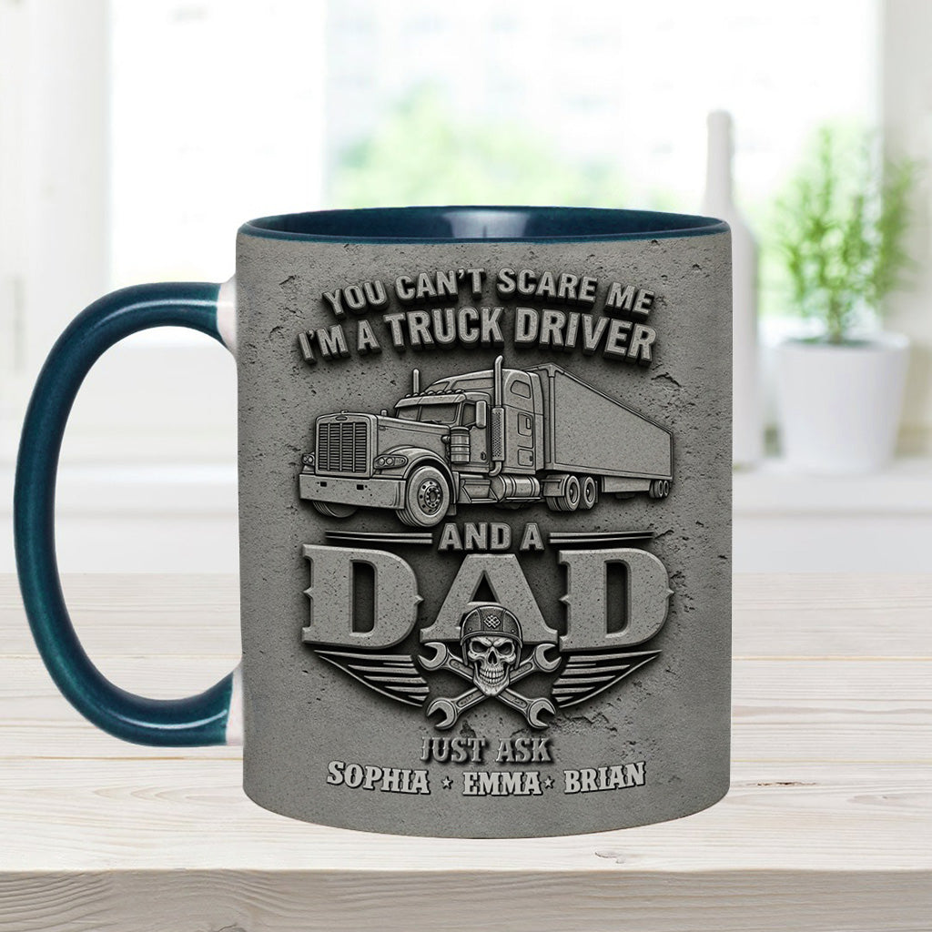 You Can't Scare Me - Personalized Trucker Accent Mug