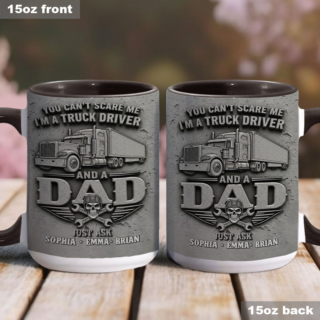 You Can't Scare Me - Personalized Trucker Accent Mug