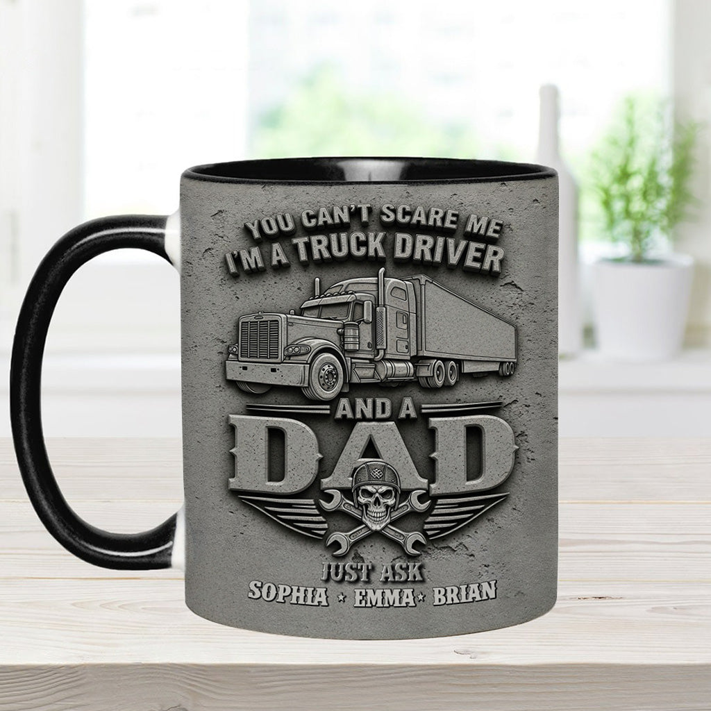 You Can't Scare Me - Personalized Trucker Accent Mug