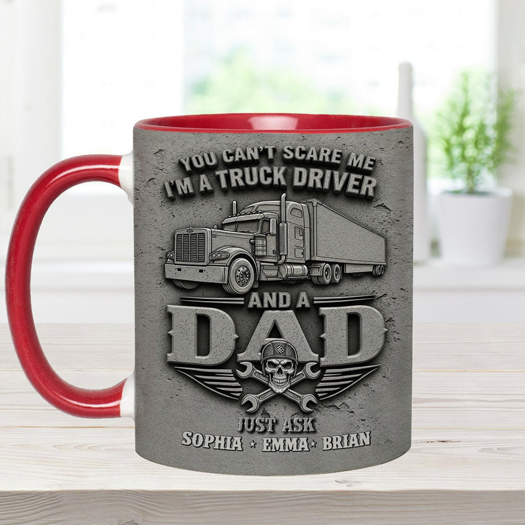You Can't Scare Me - Personalized Trucker Accent Mug