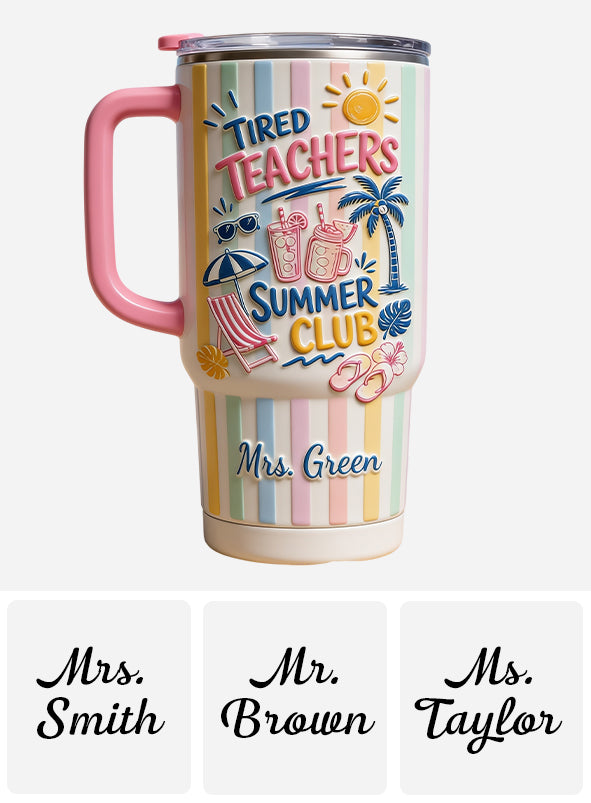 Teachers Off - Personalized Teacher Tumbler With Handle