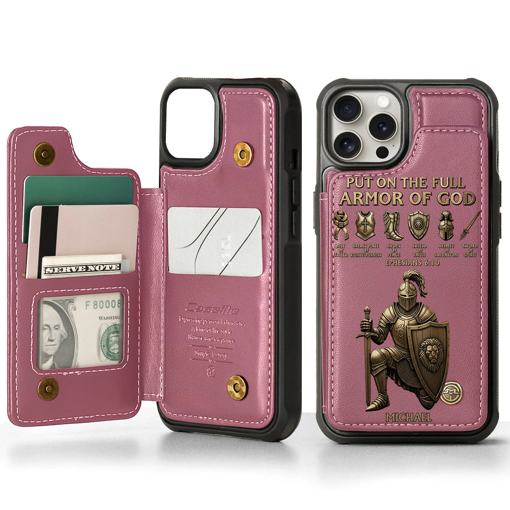 Put On The Full Amor Of God - Personalized Christian Wallet Phone Case