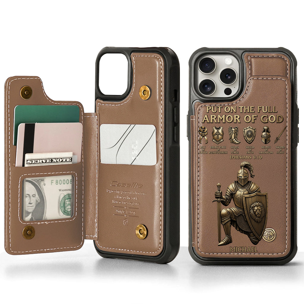 Put On The Full Amor Of God - Personalized Christian Wallet Phone Case