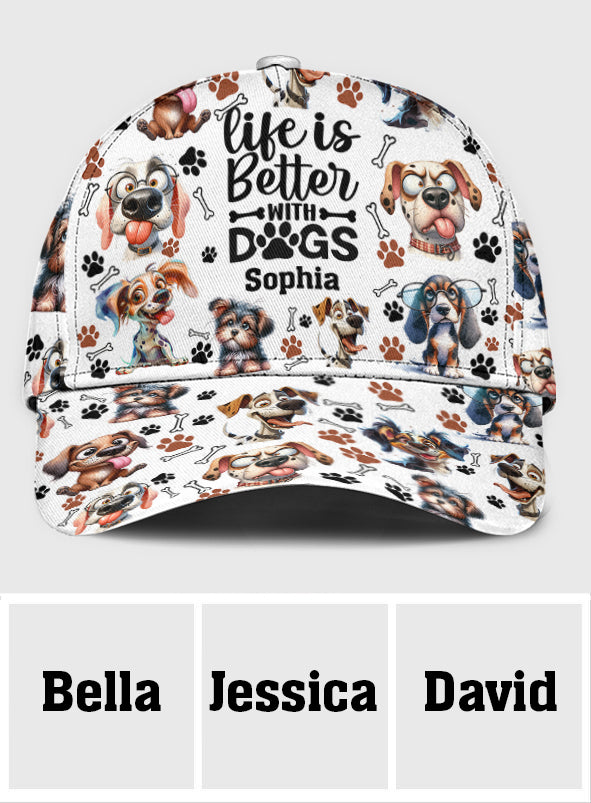 Life Is Better With Dogs - Personalized Dog Classic Cap