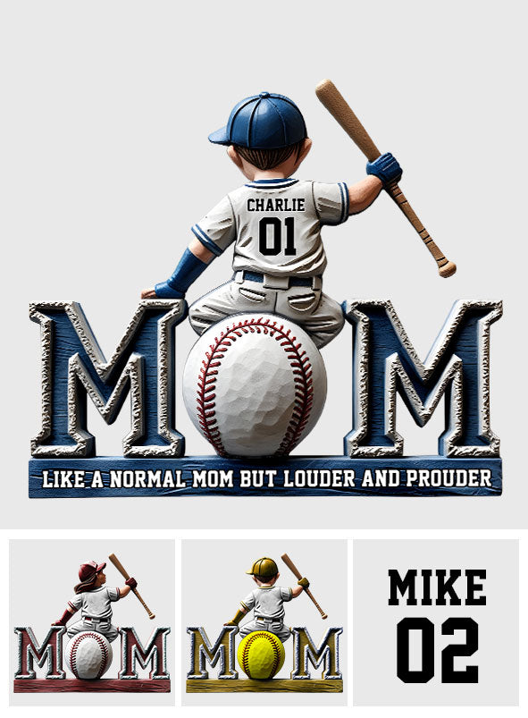 Baseball Mom Like a Normal Mom But Louder - Personalized Mother Custom Shaped Acrylic Plaque