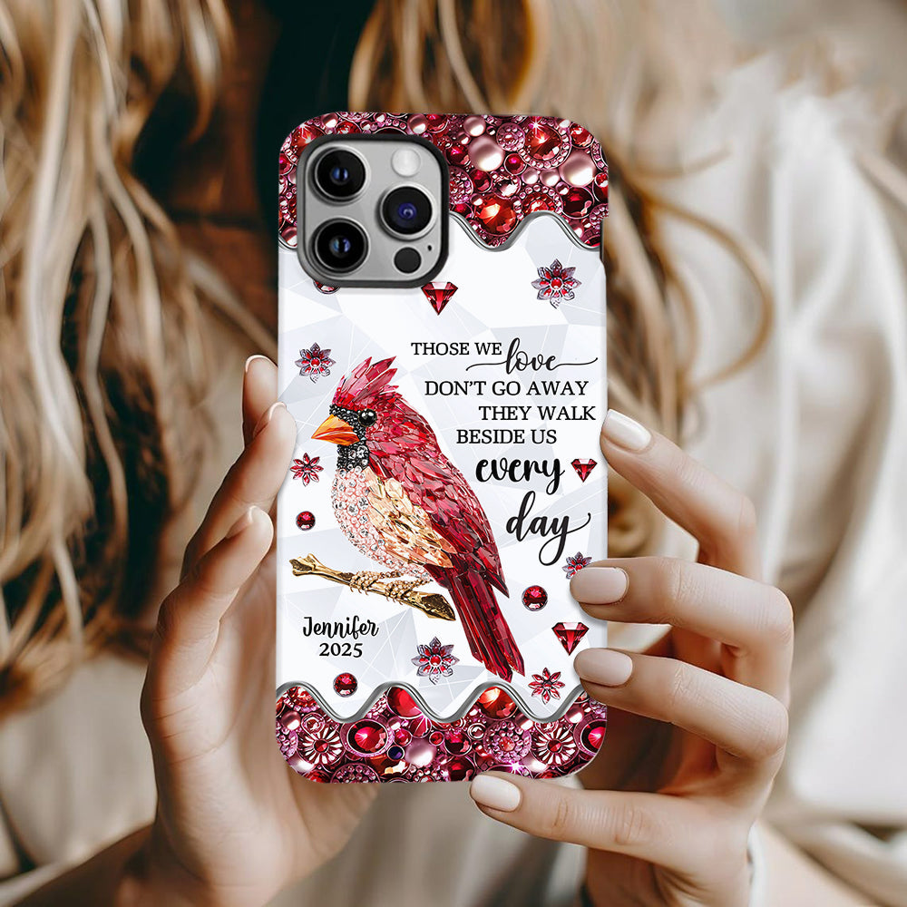 Those We Love Don't Go Away - Personalized Memorial Full Print Phone Case