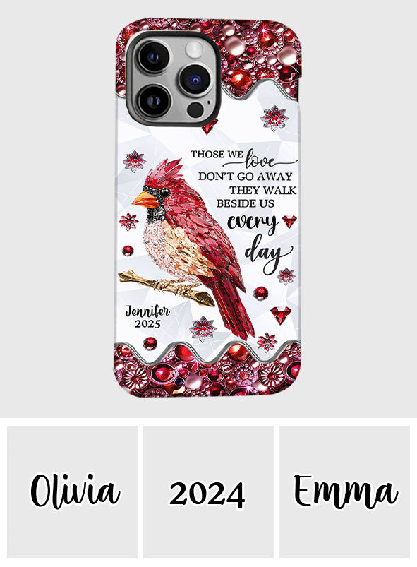 Those We Love Don't Go Away - Personalized Memorial Full Print Phone Case