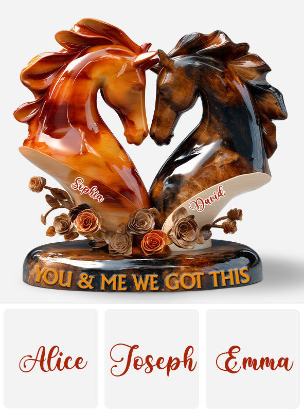 You & Me We Got This - Personalized Couple Custom Shaped Acrylic Plaque
