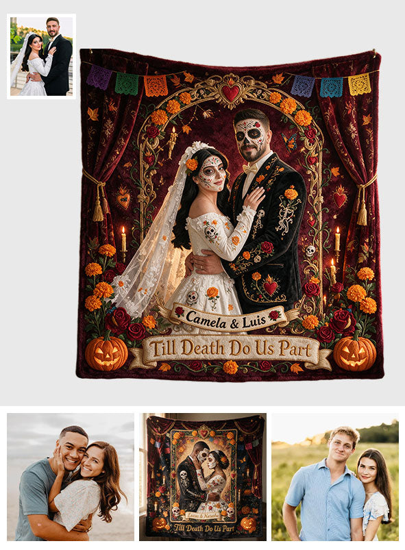 Till Death Do Us Part - Personalized Couple Blanket