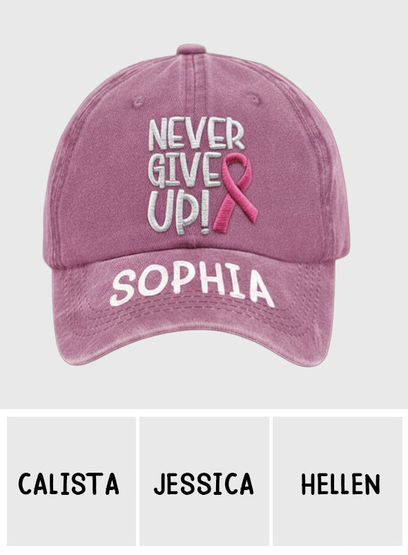 N'abandonnez jamais - Casquette classique personnalisée pour la sensibilisation au cancer du sein