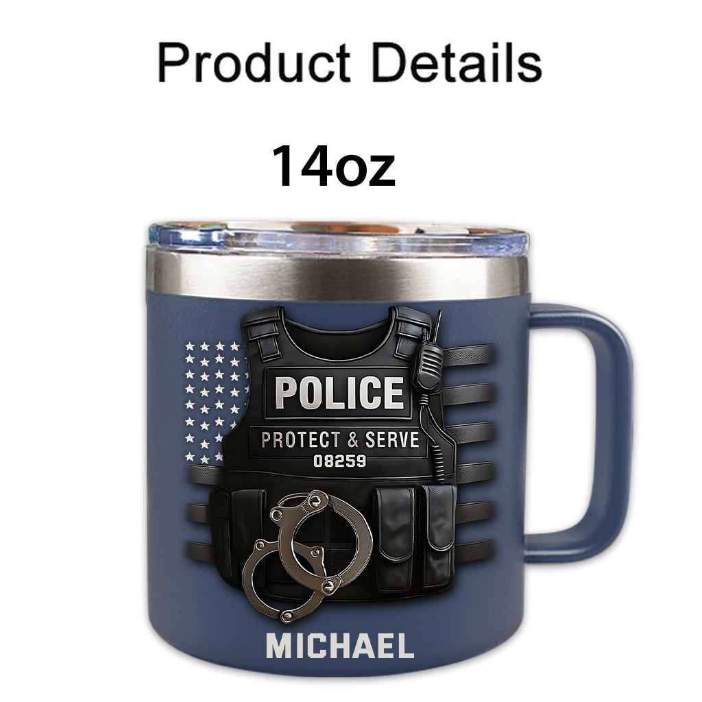 Protect And Serve - Personalized Police Officer Insulated Coffee Mug Travel Tumbler