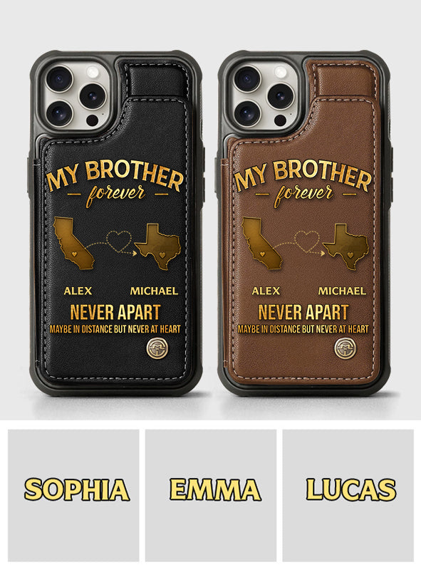 Mon frère/ma sœur/mon fils… Pour toujours, jamais séparés. Peut-être par la distance, mais jamais par le cœur - Étui portefeuille personnalisé pour téléphone/porte-monnaie pour frères et sœurs
