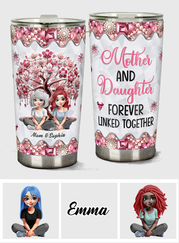Mother & Daughters Forever Linked Together - Personalized Mother Tumbler