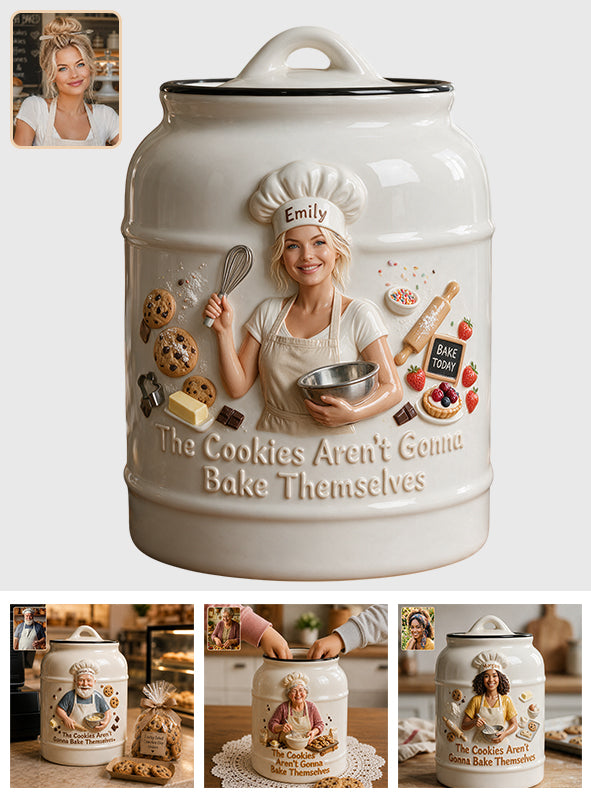 Die Kekse backen sich nicht von selbst - Personalisierter Keksbehälter
