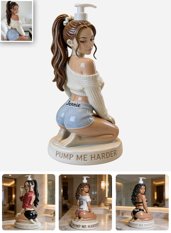 Pump Me Harder - Personalisierter Würziger Pumpenspender
