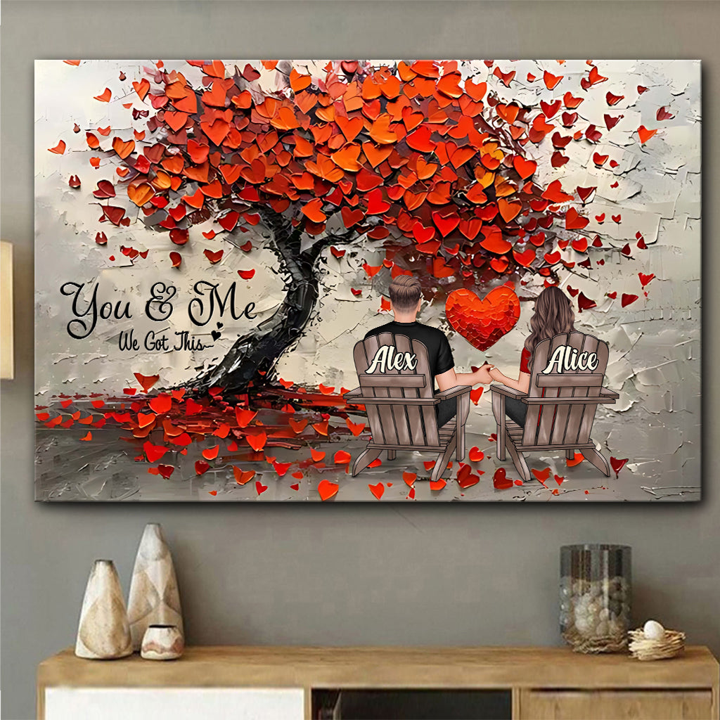 You & Me We Got This - Personalized Couple Canvas And Poster