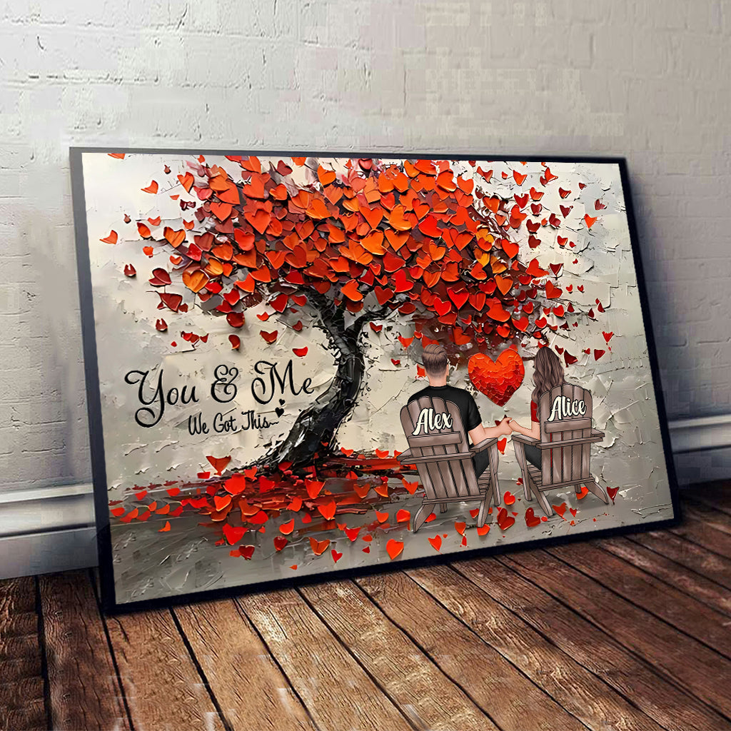 You & Me We Got This - Personalized Couple Canvas And Poster