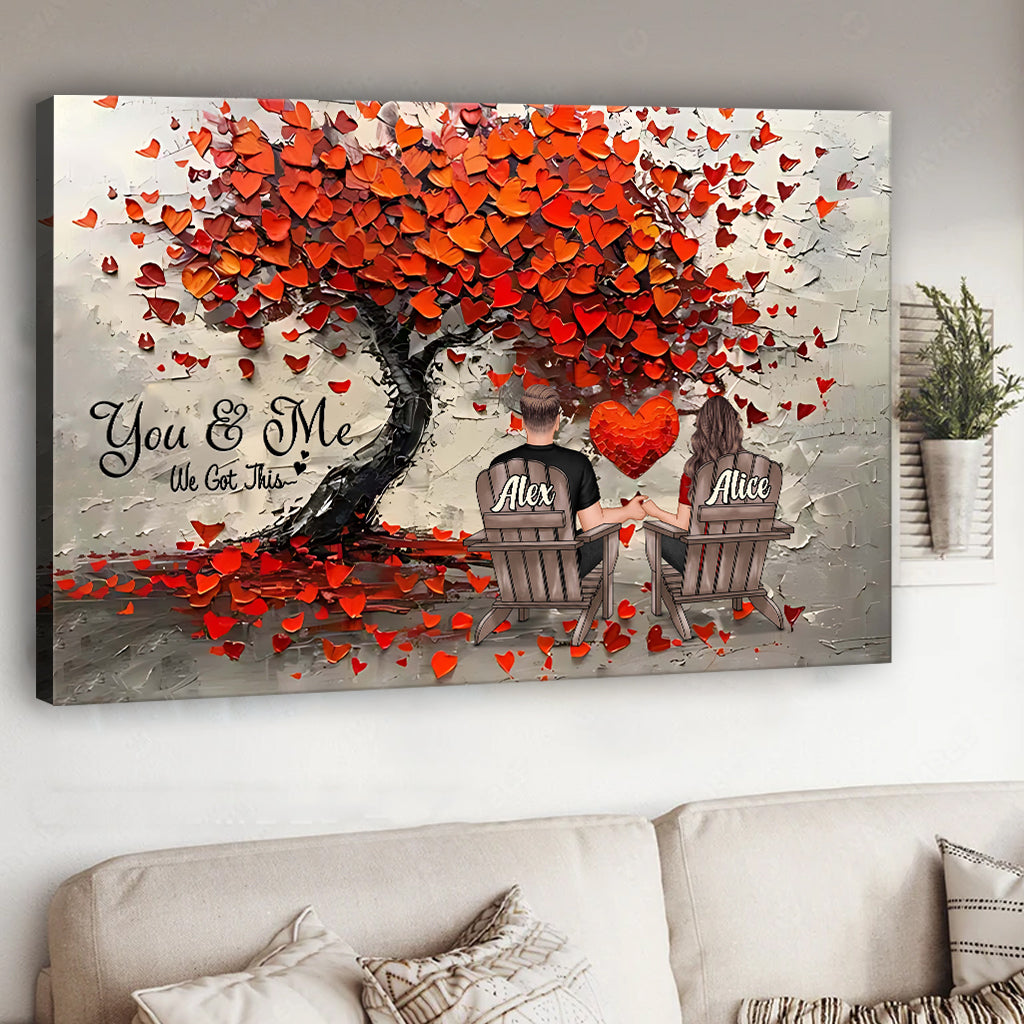 You & Me We Got This - Personalized Couple Canvas And Poster