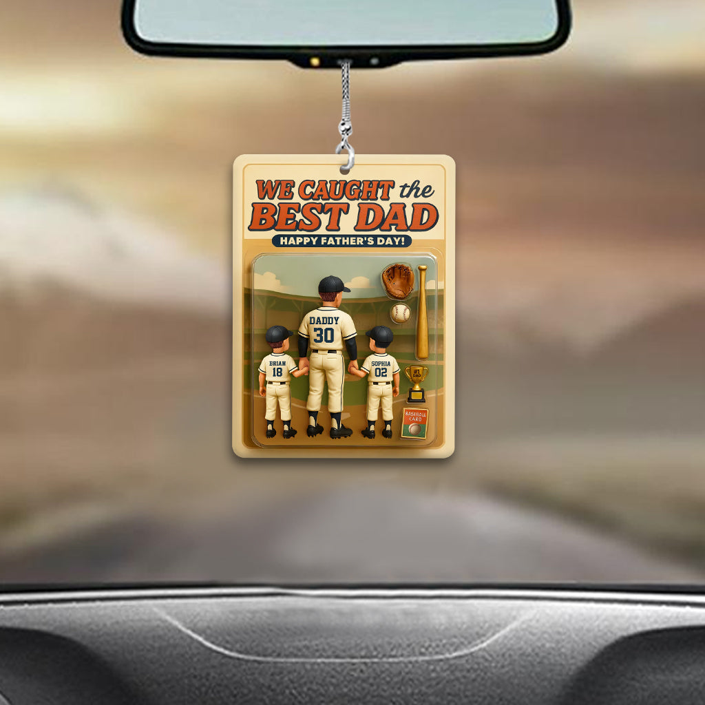 We Caught The Best Dad - Personalized Baseball Car Ornament