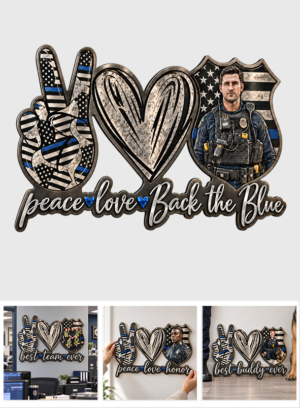 Peace Love Blue Line - Personalized Police Officer 3D Printed Cut Metal Sign