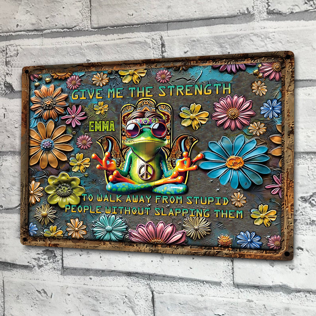 Give Me The Strength - Personalized Hippie Rectangle Metal Sign