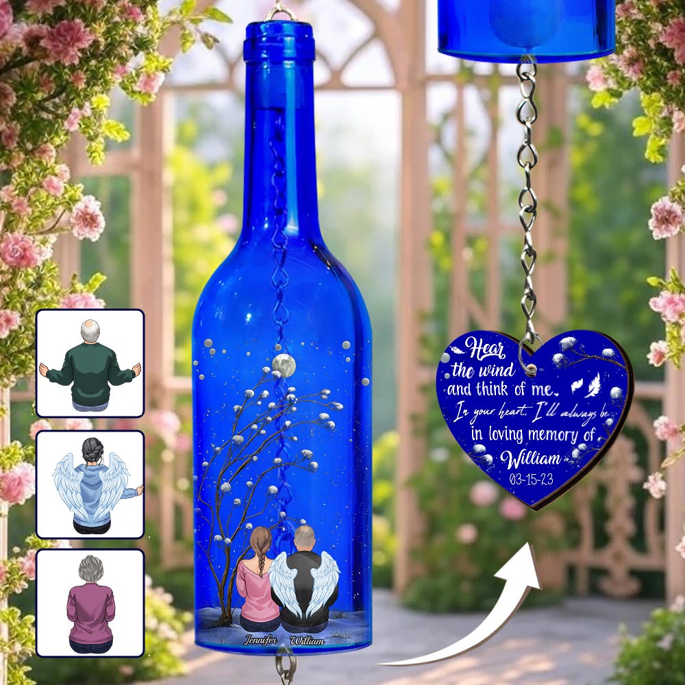 Hear The Wind And Think Of Me - Personalized Memorial Wine Bottle Wind Chime
