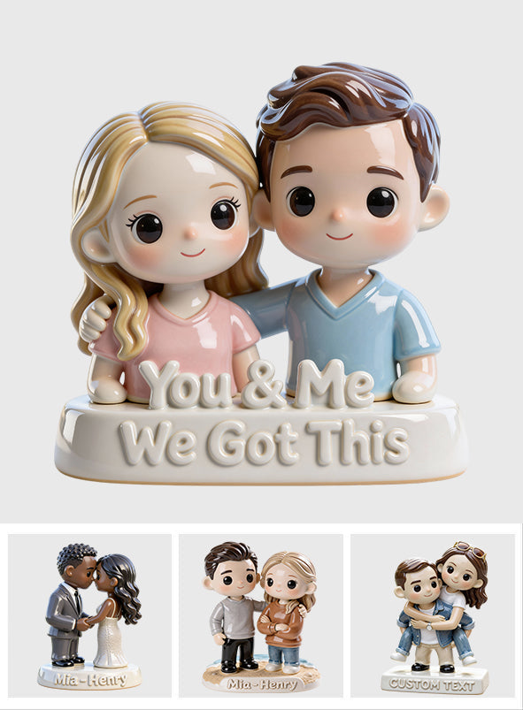 You & Me We Got This - Personalized Couple Custom Shaped Acrylic Plaque