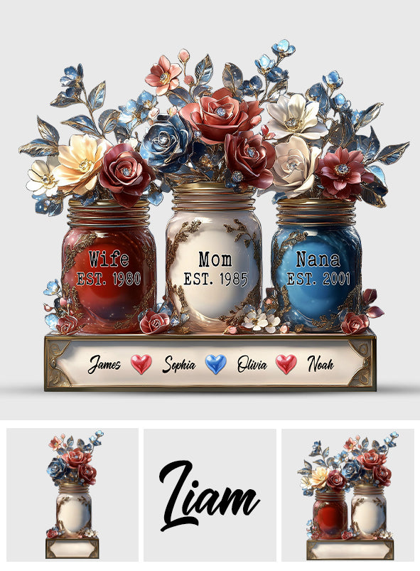 Wife Mom Nana Flower Jar - Personalized Mother Custom Shaped Acrylic Plaque