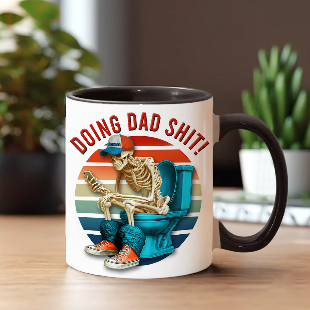 Doing Dad Shit - Personalized Father Accent Mug