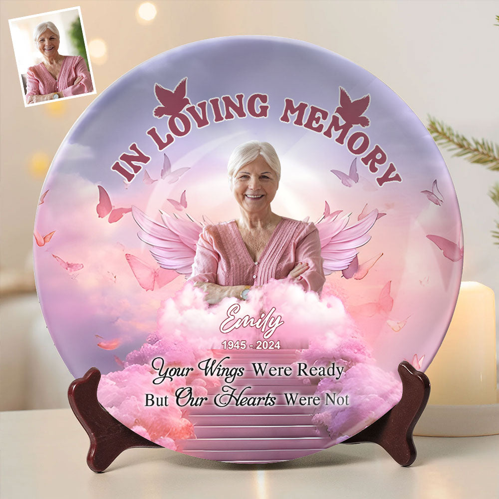Your Wings Was Ready But My Heart Was Not - Personalized Memorial Ceramic Round Plate