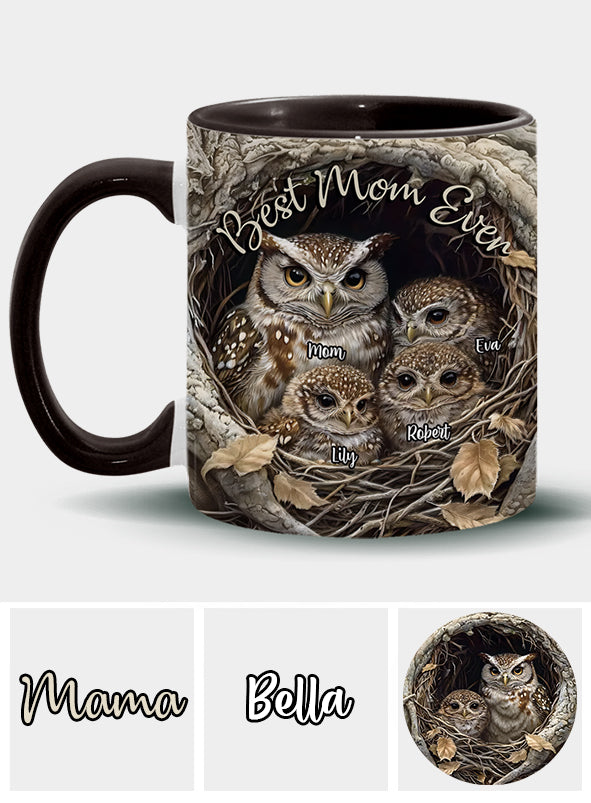 Best Owl Mom Ever - Personalized Mother Accent Mug