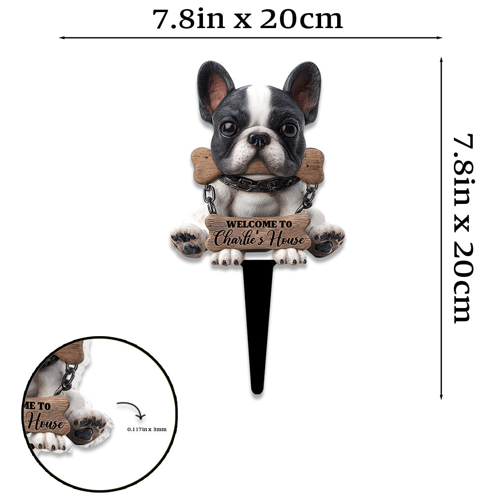 Welcome To My House - Personalized French Bulldog Acrylic Garden Sign