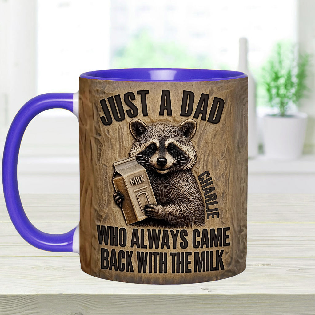 Dad Came Back With The Milk - Personalized Father Accent Mug