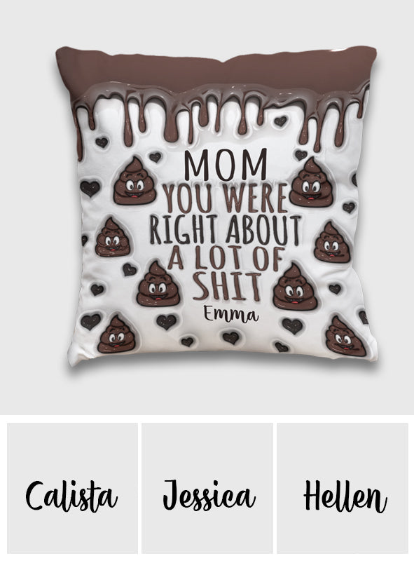 You Are Right - Personalized Mother Throw Pillow