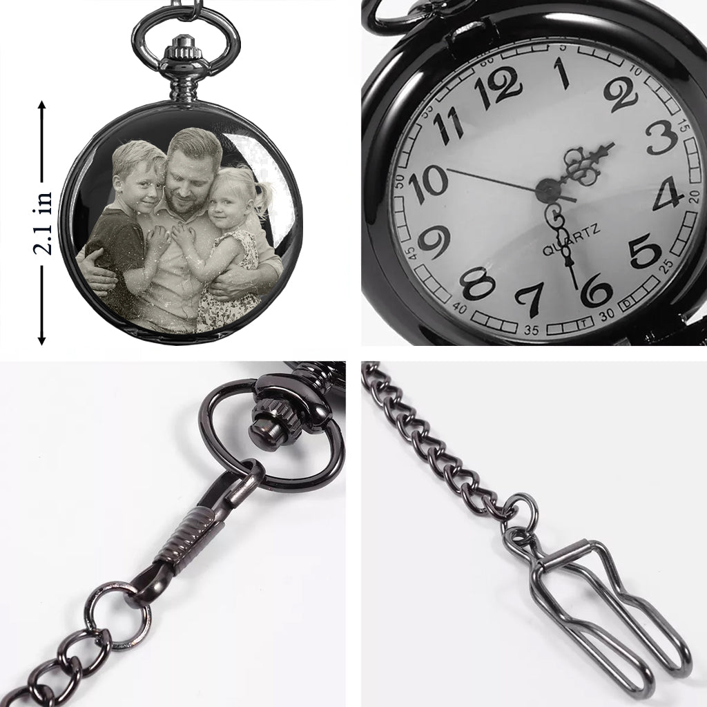 Forget Father's Day We Love You Every Day - Personalized Father Pocket Watch