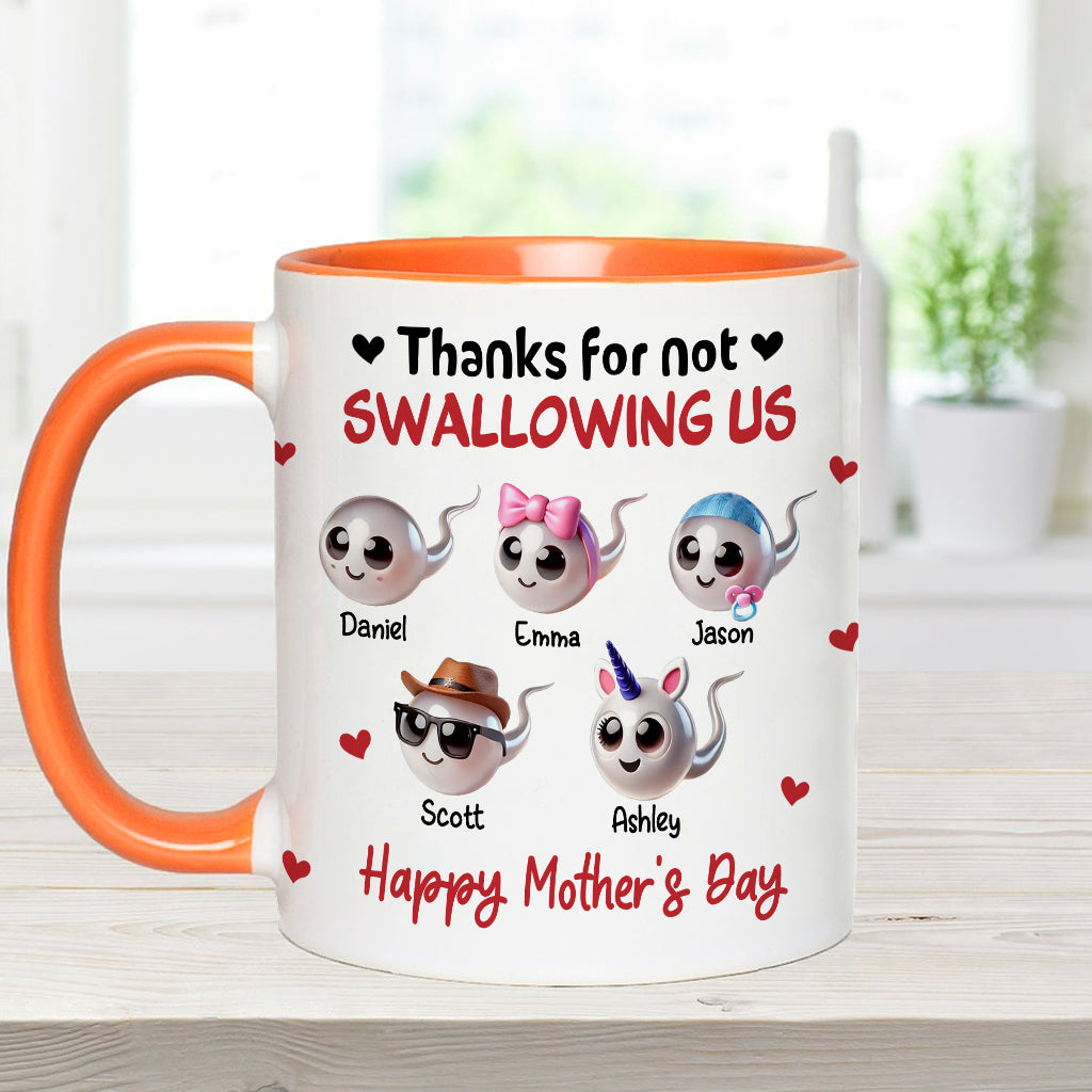 Mom Thanks For Not Swallowing Me - Personalized Mother Accent Mug
