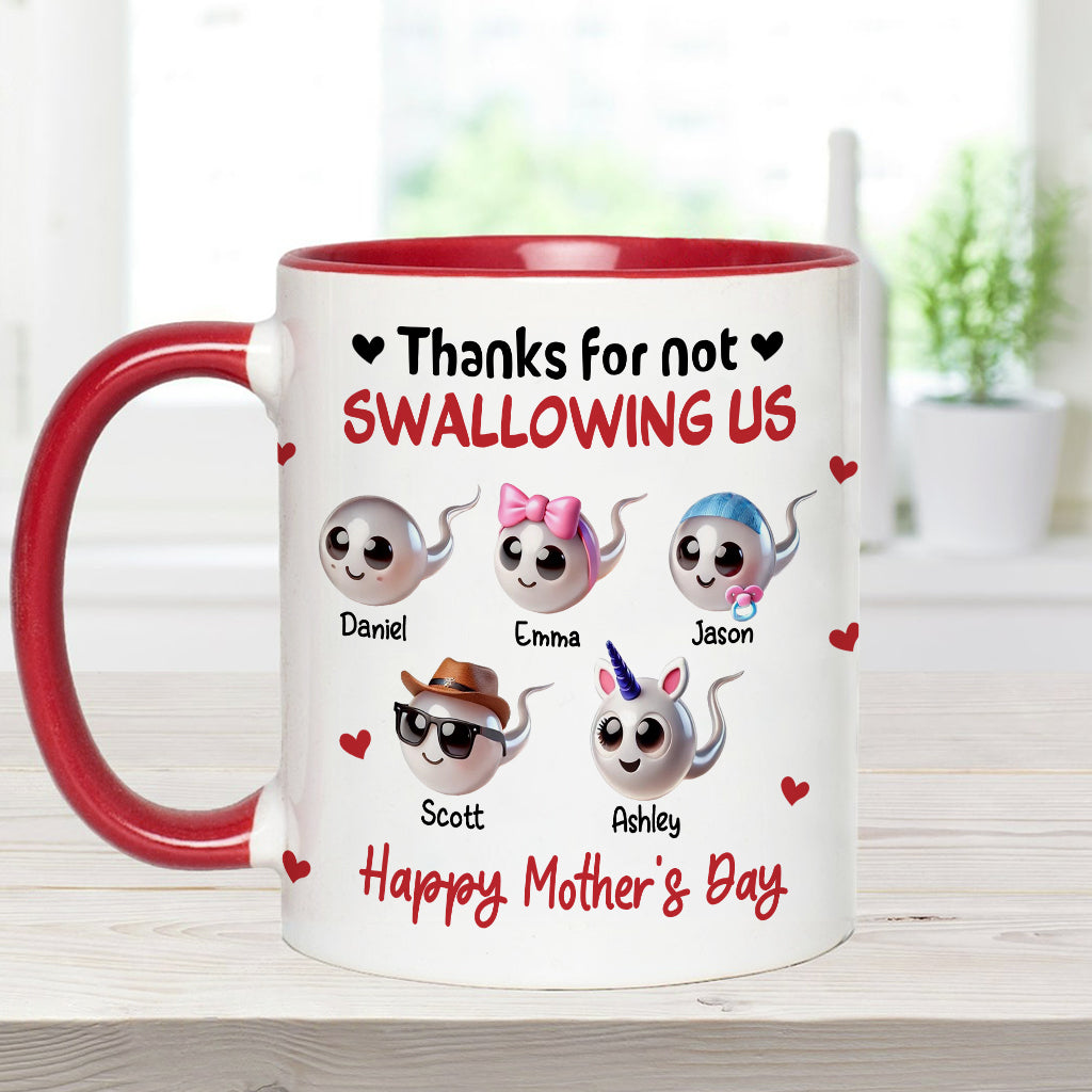 Mom Thanks For Not Swallowing Me - Personalized Mother Accent Mug
