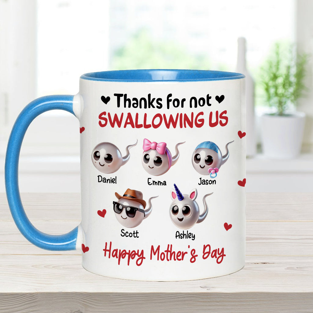 Mom Thanks For Not Swallowing Me - Personalized Mother Accent Mug